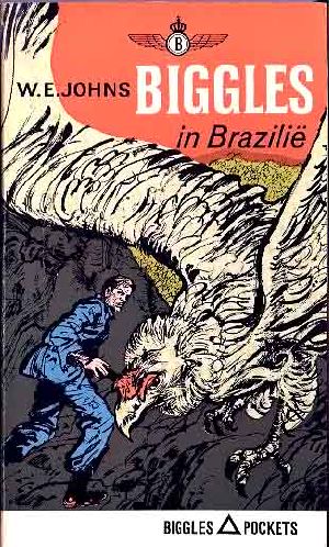 [Biggles 77] • Biggles in Brazilië